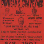 Pinhead's Graveyard Flyers & Posters